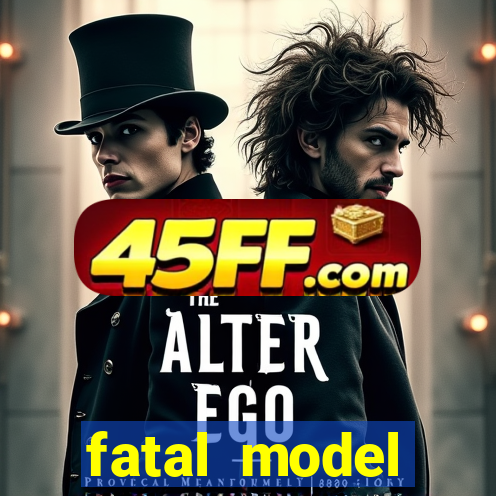fatal model barreiras ba